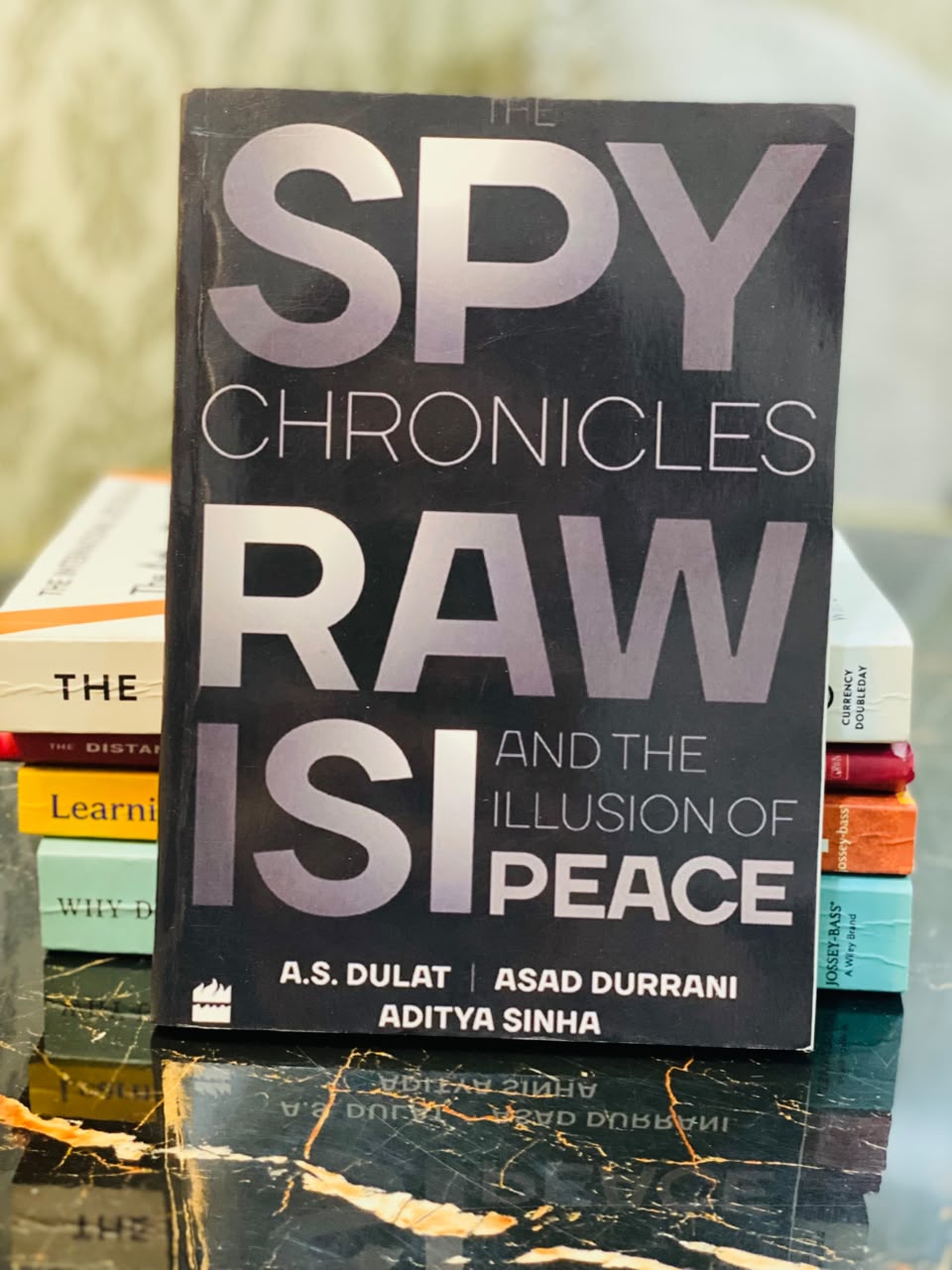 The Spy Chronicles: RAW, ISI and the Illusion of Peace