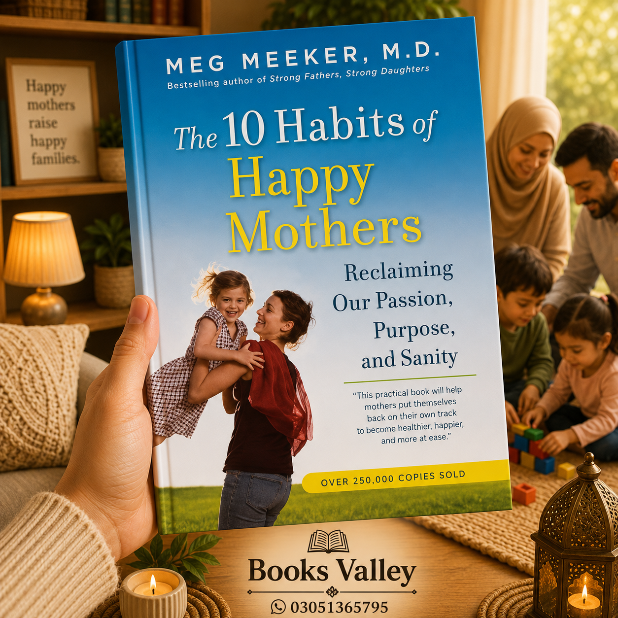 The 10 habits of happy mothers
