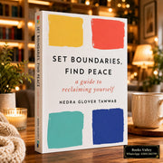 Set boundaries, Find peace