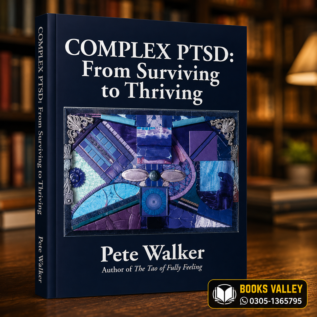 COMPLEX PTSD:
From Surviving to Thriving