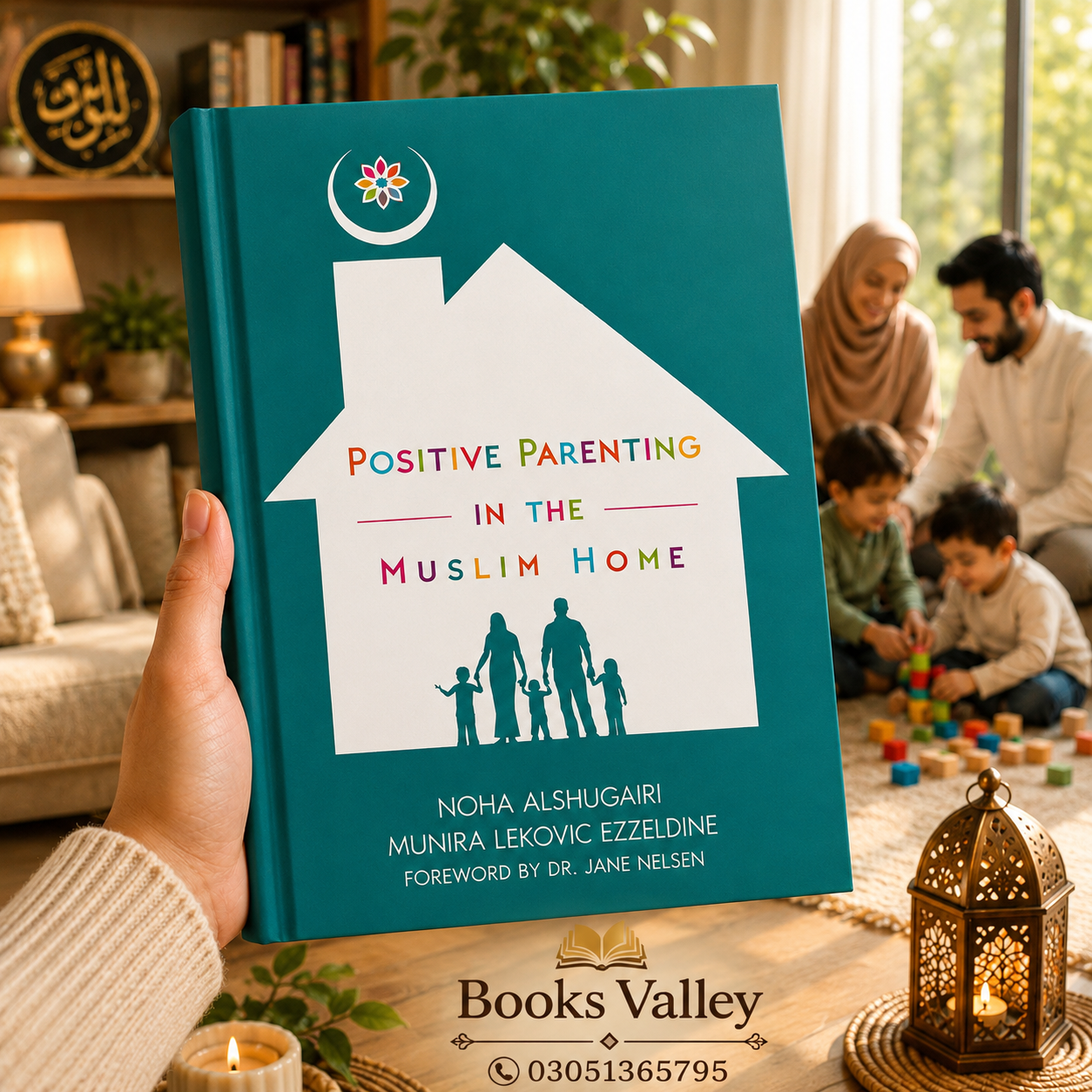 Positive parenting in Muslim homes
