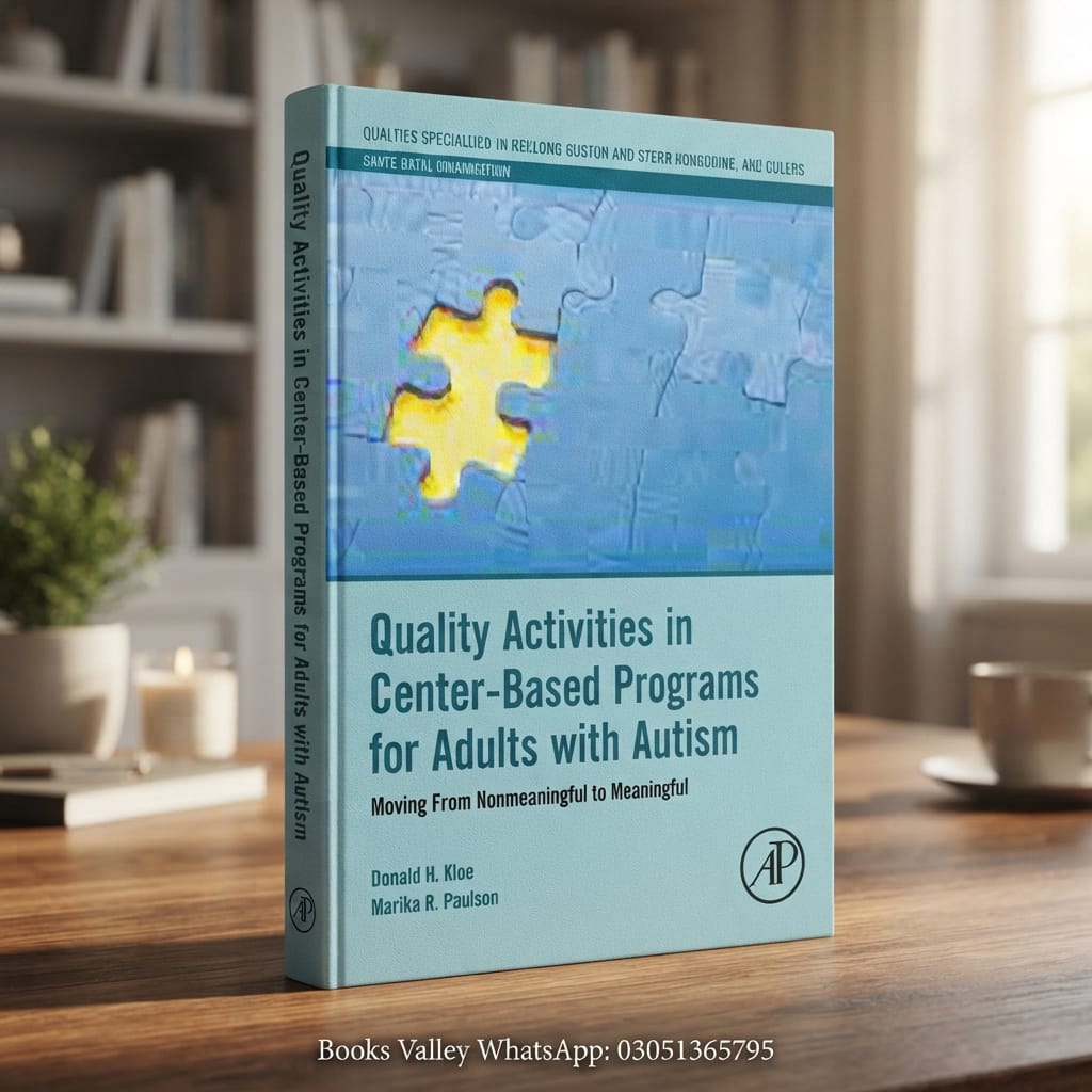 Quality Activities in Center-Based Programs for Adults with Autism