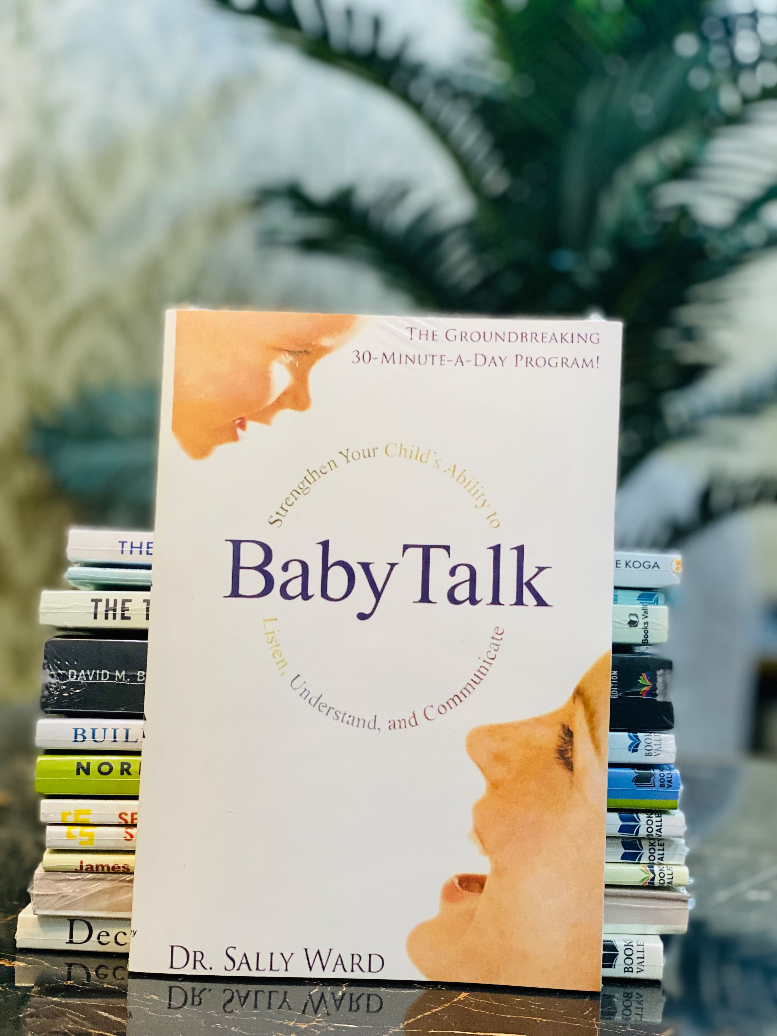 Baby Talk: Strengthen Your Child’s Ability to Listen, Understand, and Communicate
