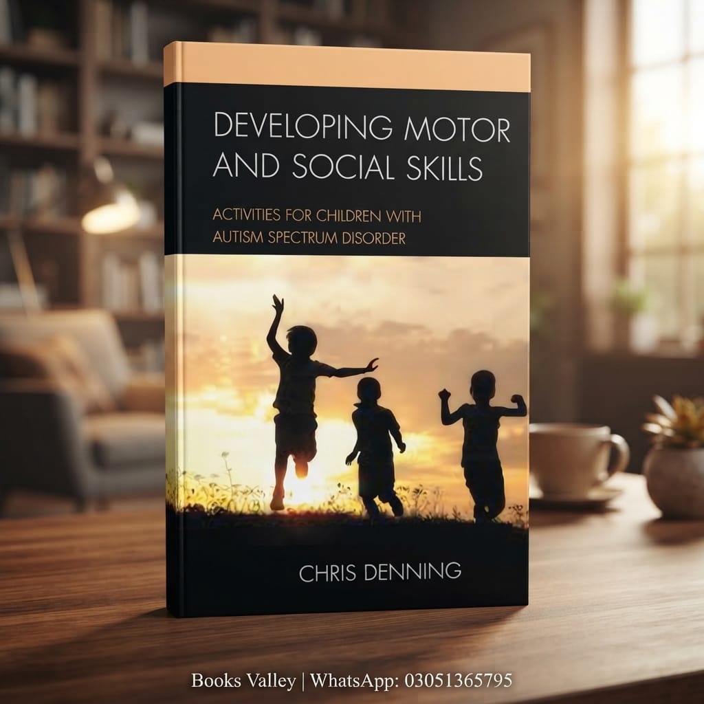 Developing Motor and Social Skills