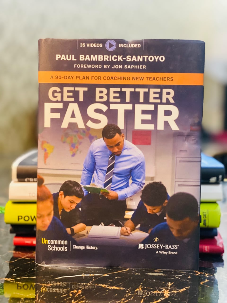 Get Better Faster: A 90-Day Plan for Coaching New Teachers