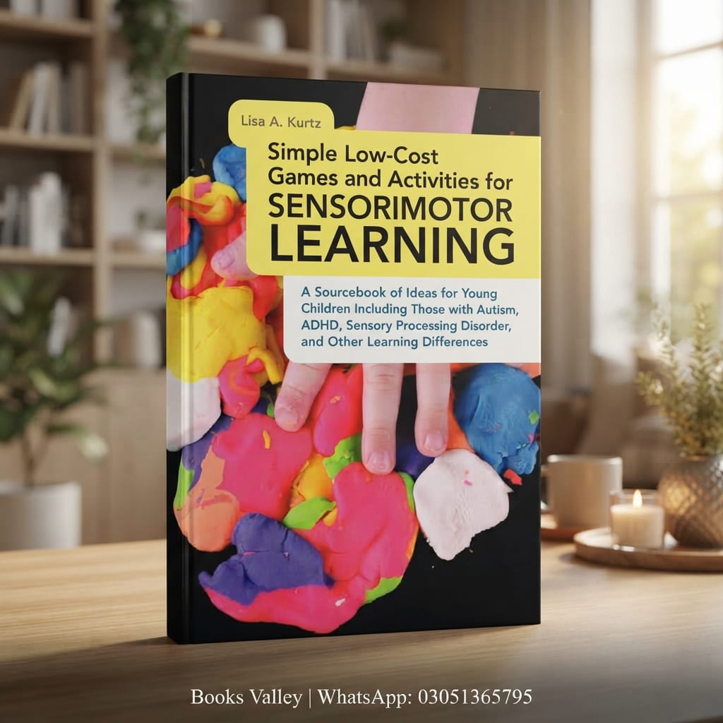 Simple Low-Cost Games and Activities for Sensorimotor Learning