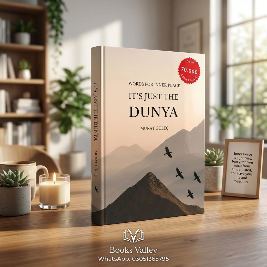 It’s Just the Dunya
