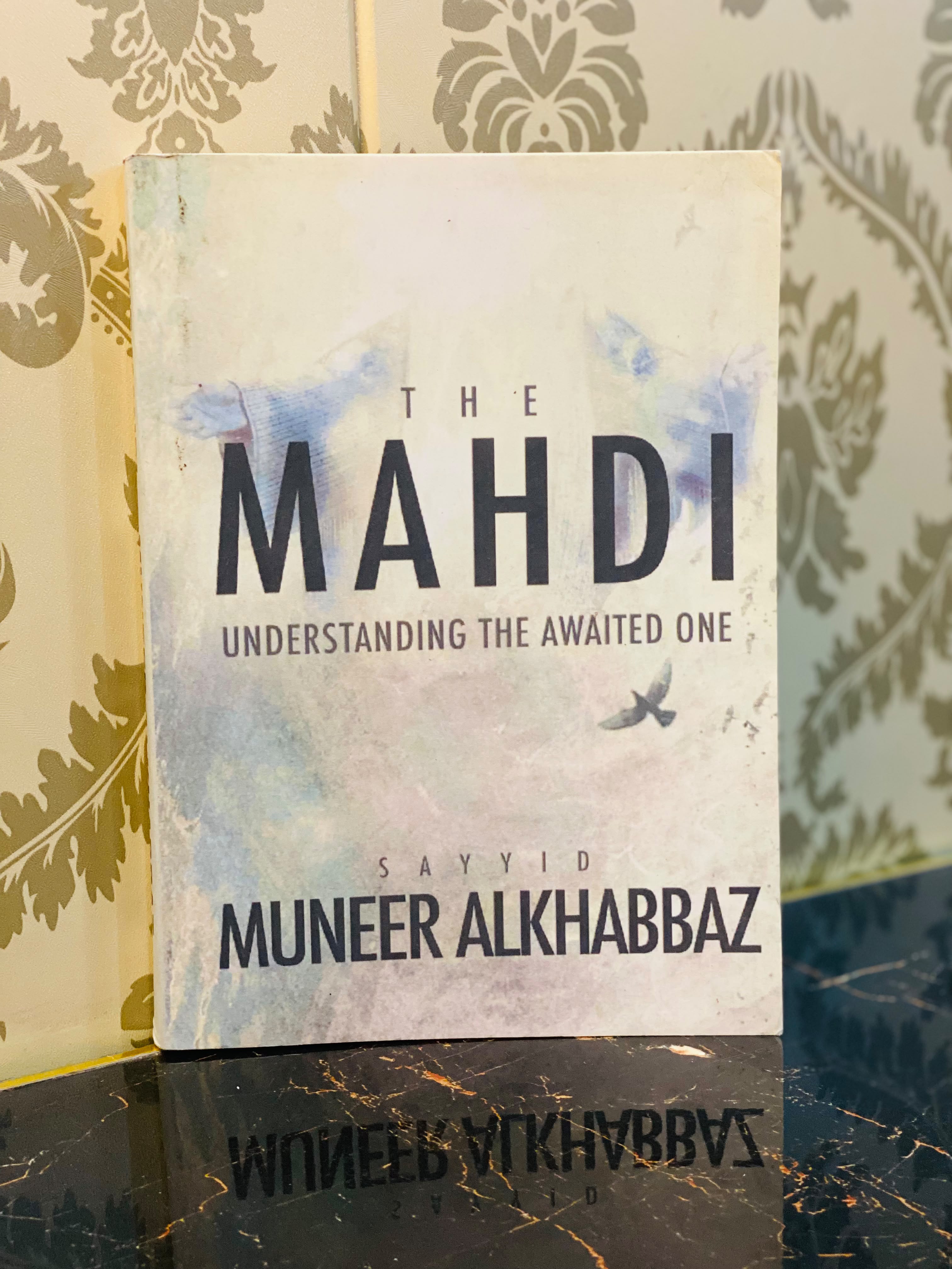 The Mahdi: Understanding the Awaited One
