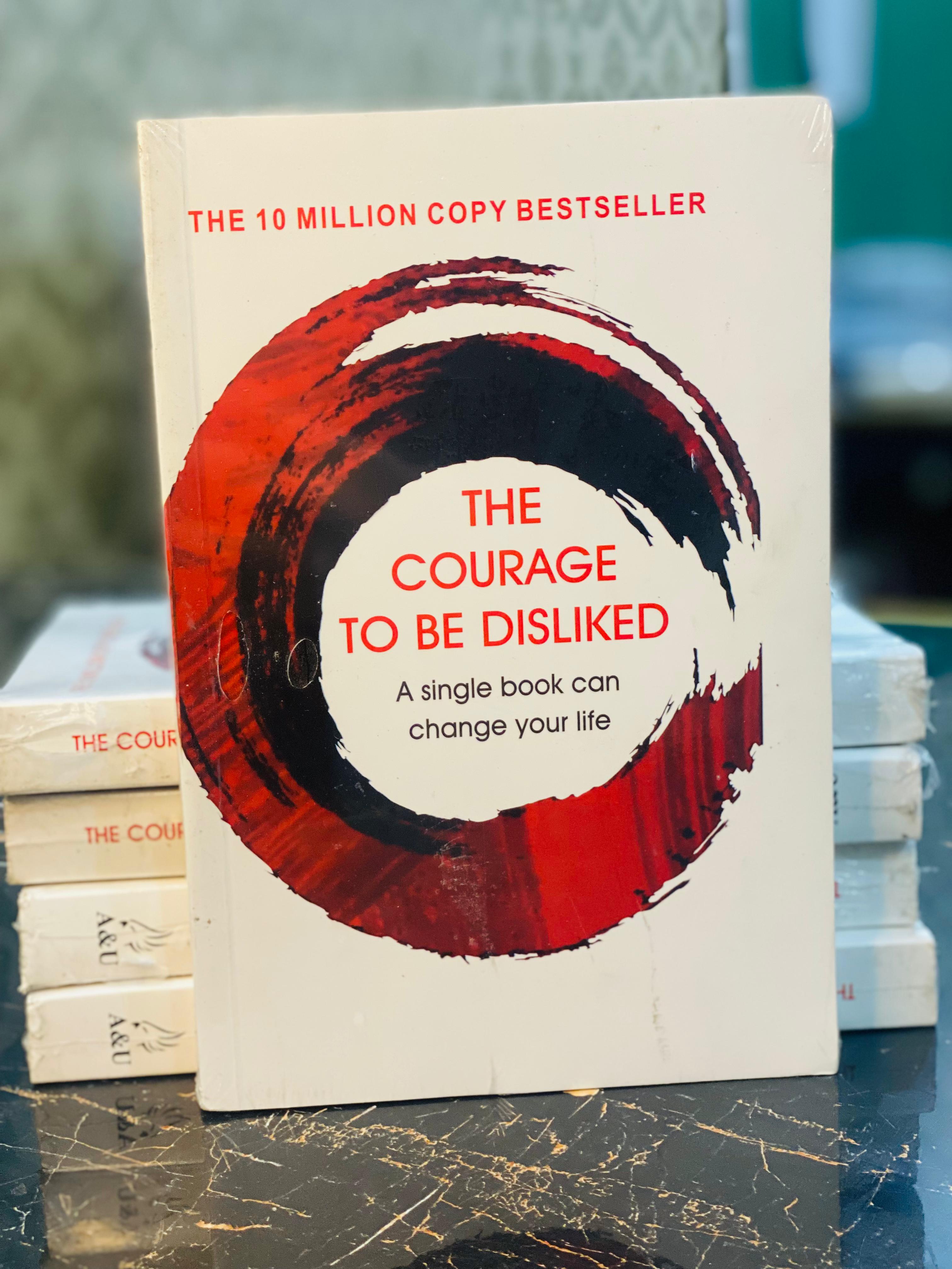 The Courage To Be Disliked